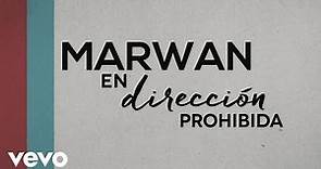 Marwán - En Dirección Prohibida (Lyric Video)