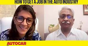 How To Get A Job In The Auto Industry - Nikunj Sanghi, ASDC | Autocar India