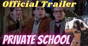 Private School (Classic Trailer)