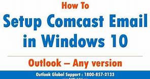 How To Setup Comcast Email in Windows 10 - Support for Comcast (800) 563-5020