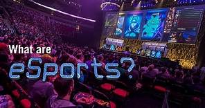 What are eSports?