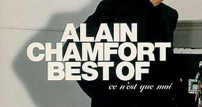 Alain Chamfort - Best Of - Ce N'Est Que Moi