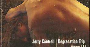 Jerry Cantrell - Degradation Trip (Volumes 1 & 2)