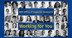 HHS Office of Inspector General is Working for You
