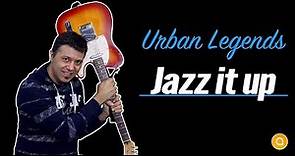 Jazz It Up - Antonio Orrico Live - Urban Legends