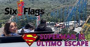 Superman el Último Escape | SIX FLAGS MÉXICO | Primera Vez en six flags