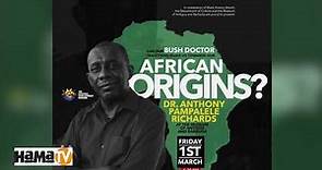 African Origins Dr. Anthony Richards Lecture on Plants and Heritage