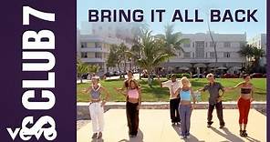 S Club - Bring It All Back