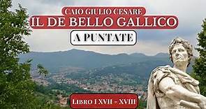 De bello Gallico A PUNTATE Libro 1 - 17/18