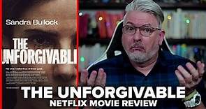 The Unforgivable (2021) Netflix Movie Review