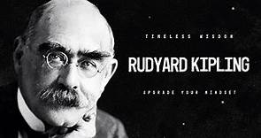 Rudyard Kipling: Integrity, Sacrifice, and the Human Condition | Literary Insights