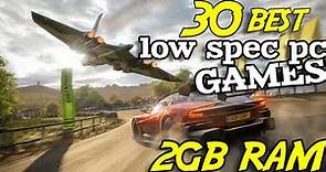 30 Games for Low Spec PC | 2GB RAM | No Graphics Card