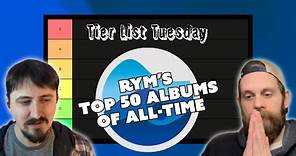 RYM's Top 50 Albums of All Time | Tier List Tuesday Ep 3