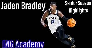 Jaden Bradley Senior Season Highlights/2021-2022 IMG Academy