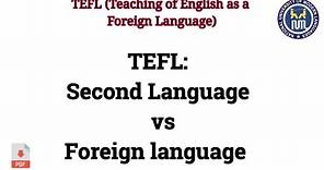 Differences between second language and foreign language