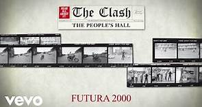 The Clash - Futura 2000 (The People's Hall - Official Audio)