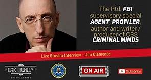Legendary FBI Profiler and Criminal Minds Writer/Producer Jim Clemente