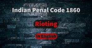 Rioting in English | Indian Penal Code | Easy way