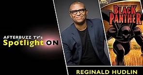 Reginald Hudlin Interview | AfterBuzz TV's Spotlight On