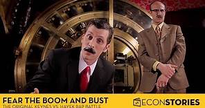 Fear the Boom and Bust: Keynes vs. Hayek - The Original Economics Rap Battle!