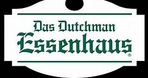 Open for Business - Das Dutchman Essenhaus