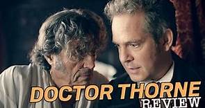 Tom Hollander,​ ​Alison Brie,​ ​Ian McShane​ ​in,​ 'D​​octor Thorne'​ ​- TV Review