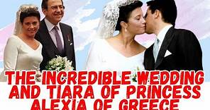 The incredible wedding and tiara of Princess Alexia of Greece