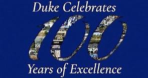 Duke Celebrates 100 Years of Excellence
