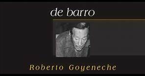 Roberto Goyeneche - De Barro (Full Album)