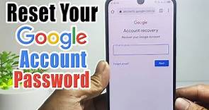 How to Reset Google Password if Forgotten on Android