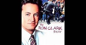 THE RON CLARK STORY