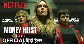 Money Heist: Part 5 Vol. 1 | Official Hindi Trailer | हिंदी ट्रेलर