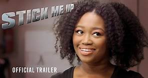 Stick Me Up | Drama Now Streaming | Karon Joseph Riley, Karlie Redd | Official Trailer [4K]