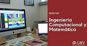 Màster interuniversitario en Ingeniería Computacional y Matemática. URV y UOC.