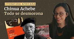 Todo se desmorona de Chinua Achebe | Reseña | Literatura africana
