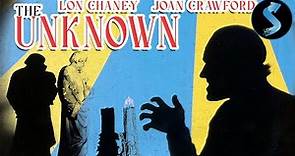 The Unknown REMASTERED | Full Horror Movie | Lon Chaney | Joan Crawford | Norman Kerry