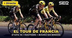 🔴🚴‍♂️ TOUR DE FRANCIA | La etapa 18, en directo | Moûtiers - Bourg en Bresse