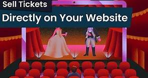 How to sell tickets from your on website