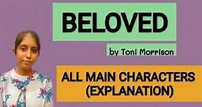 BELOVED by Toni Morrison//Main Characters of Beloved by Toni Morrison Explanation@APEducationHub