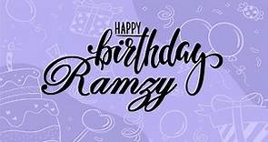 Joyeux Anniversaire Ramzy 🎁 سنة سعيدة رمزي