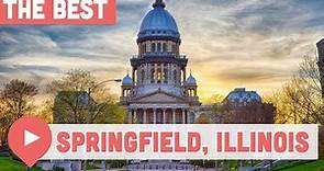 Best Things to Do in Springfield, Illinois