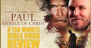 Finally a Good Christian Movie? Paul, Apostle of Christ Review