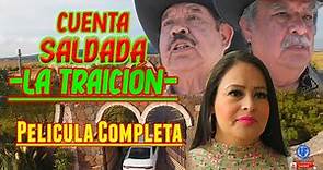 ""Cuenta Saldada: La Traición " Película Completa