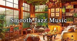 Smooth Jazz Instrumental Music with Cozy Coffee Shop Ambience ☕ ...