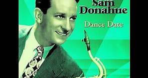 Sam Donahue And His Orchestra - All the Things You Are