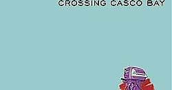 Robert Poss - Crossing Casco Bay