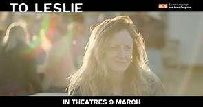 To Leslie Official Trailer