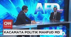 Kacamata Politik Mahfud MD - AFD Now