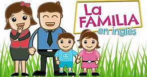 La FAMILIA en inglés para niños (y español)