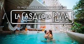 La Casa de La Playa 🏝 ¿Vale la pena pagar tanto? El Hotel más exclusivo y caro de Xcaret